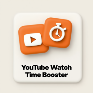 YouTube Watch Time Booster